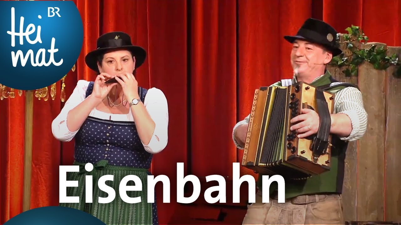 Familienmusik K&ouml;nigseder: Eisenbahn | Brettl-Spitzen | BR Heimat - die beste Volksmusik