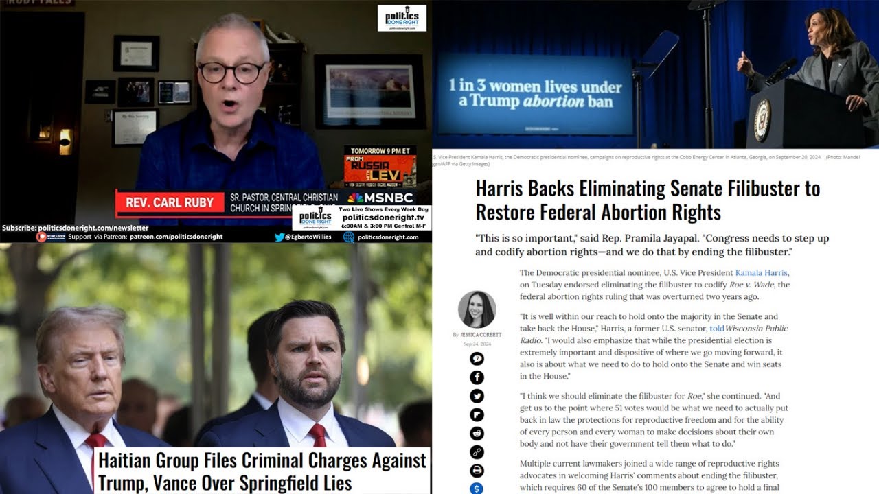 VP Harris backs filibuster elimination for reproductive rights. Pastor nails Trump/MAGA
