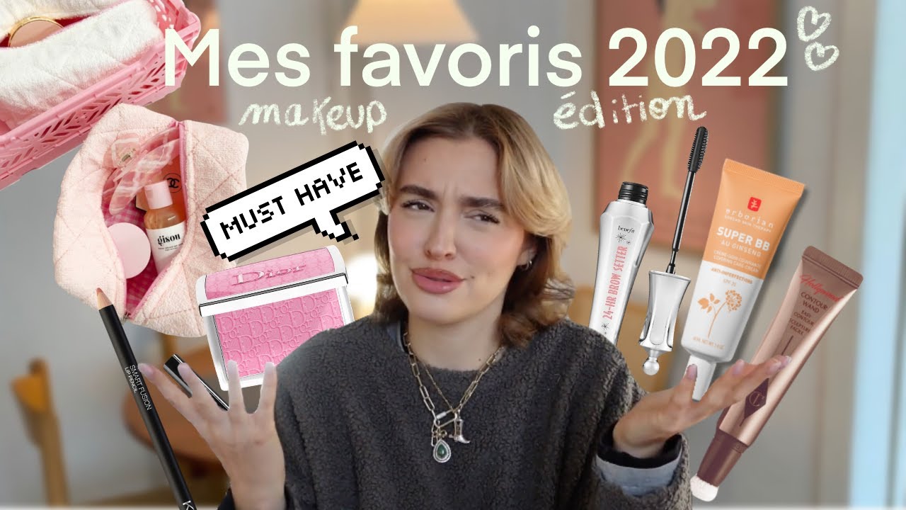 Mes Favoris makeup de 2022 !