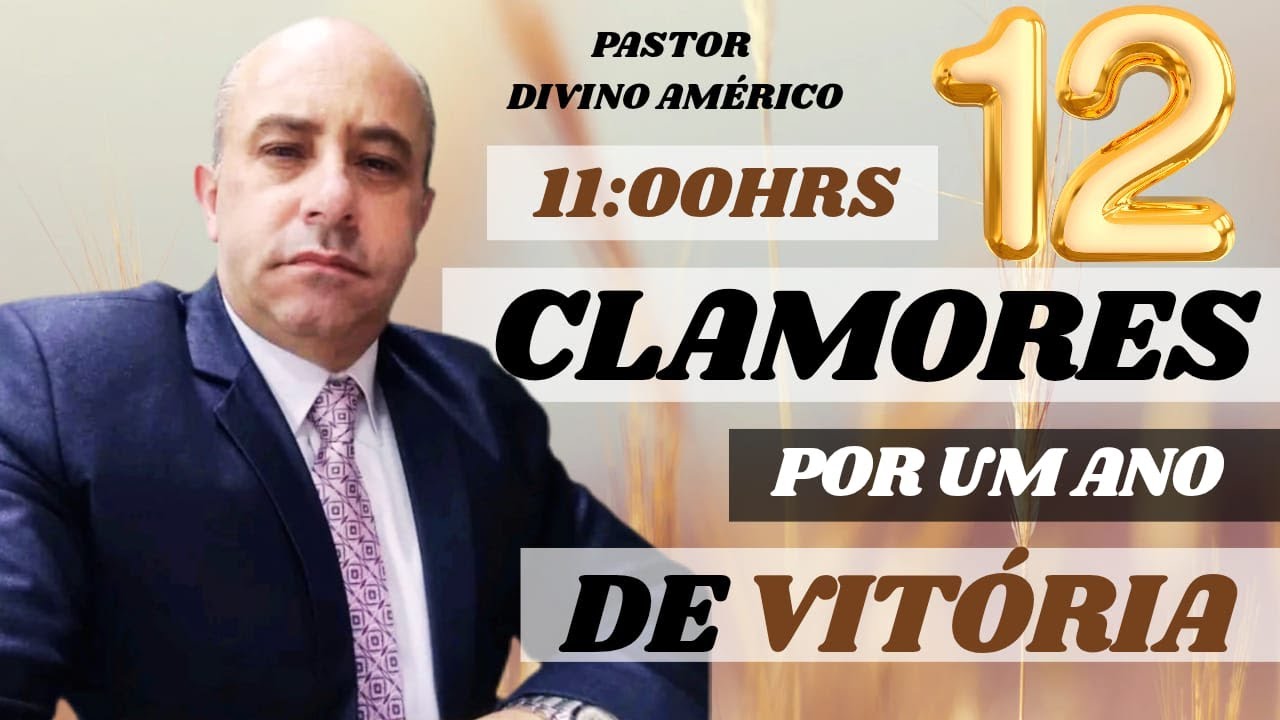 20/01/2026  ORAÇÃO DO DIA12 CLAMOR  POR UM ANO DE VITORIAS COM PASTOR DIVINO AMERICO