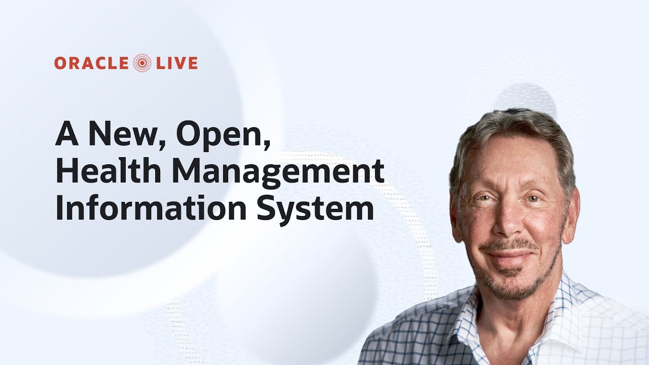 Larry Ellison delivers Oracle's vision to advance global healthcare I Oracle Live