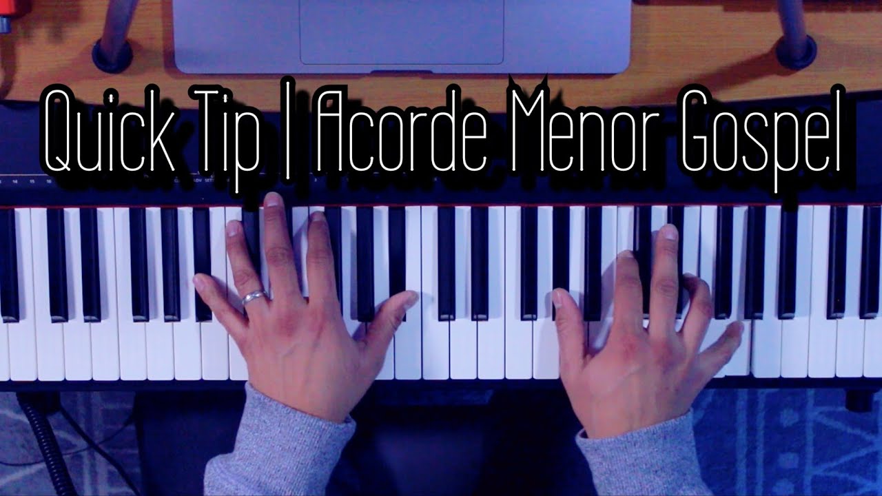 Quick Tip | Acorde Menor Gospel (Tutorial Para Piano)