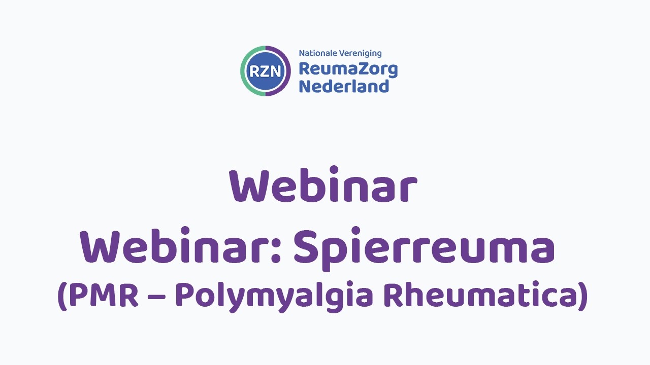 Webinar: Spierreuma (PMR – Polymyalgia Rheumatica)