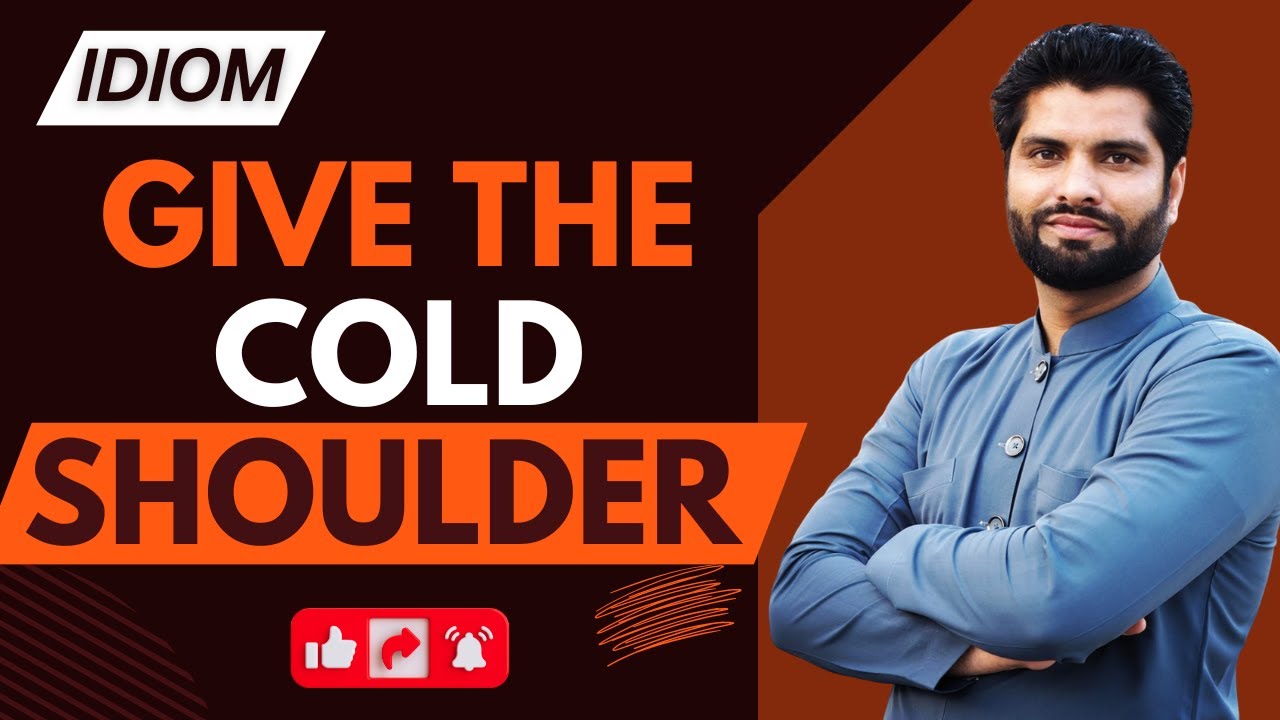 Give the Cold Shoulder Idiom | Meaning | Origin | Examples | Idioms | Lecture 4 | Dr. Qasim Ali