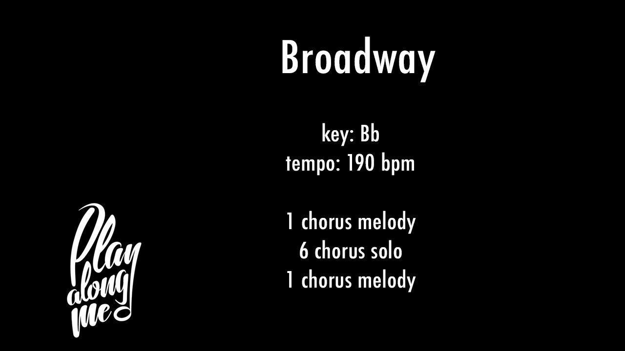 BROADWAY (Bb) 190 bpm - backing track