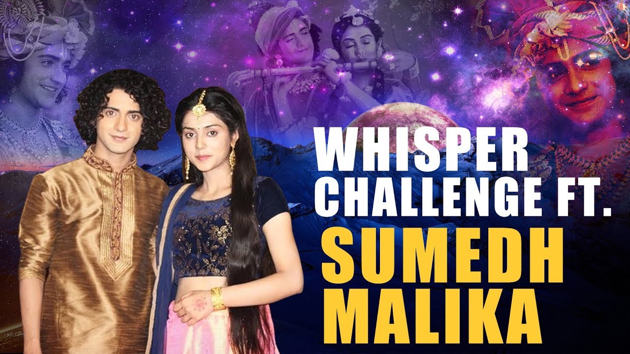 Whisper Challenge Ft. RadhaKrishn aka Sumedh and Mallika I Exclusive I TellyChakkar