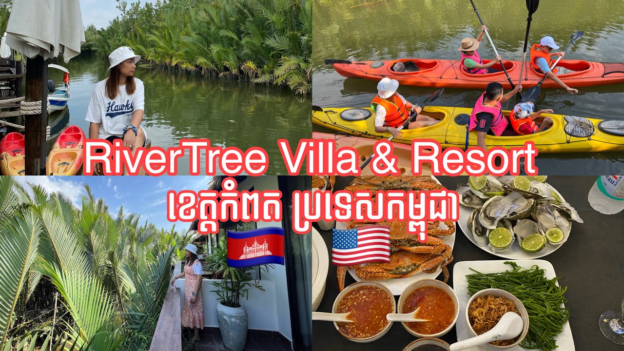 Kampot Trip River Tree Villa and Resort | Cambodia Trip 🇰🇭 Day 7| on February 2023| Khmer Vlog