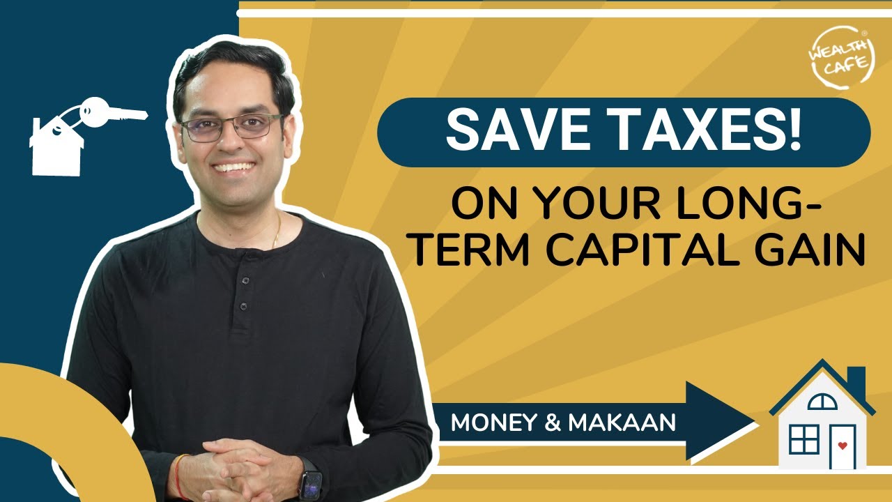 Capital Gains Bonds - Should you invest in it?