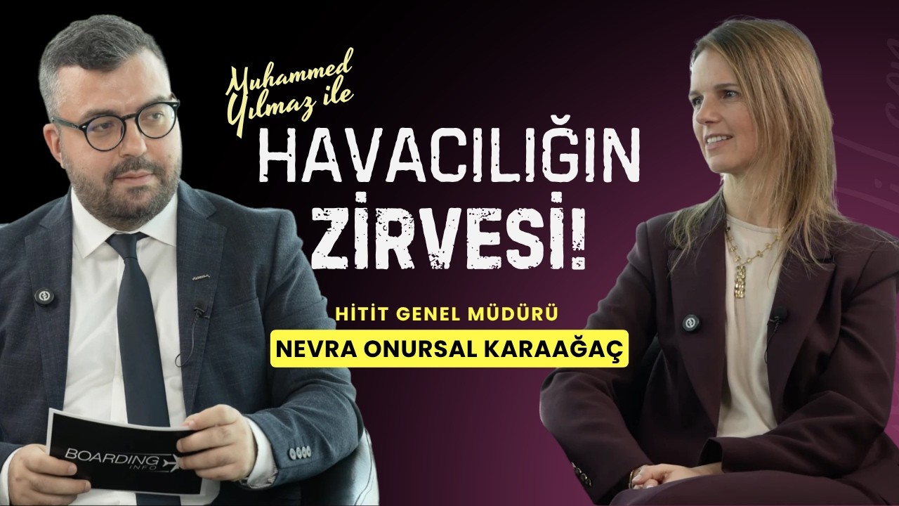 HAVACILIK YAZILIMINDA ZİRVEYE NASIL &Ccedil;IKILDI? HİTİT CEO'SU NEVRA ONURSAL KARAAĞA&Ccedil;