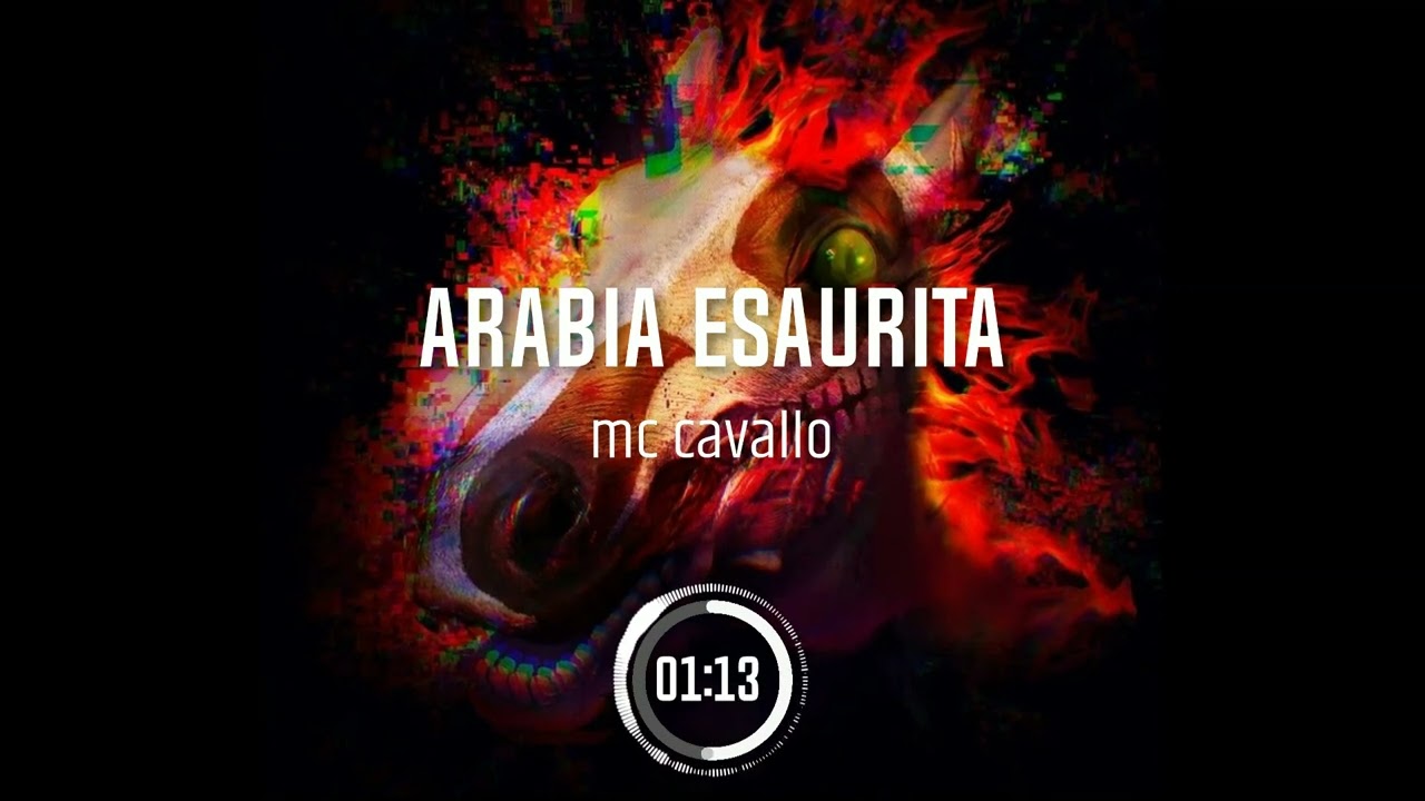 MC CAVALLO Arabia esaurita (Audio)