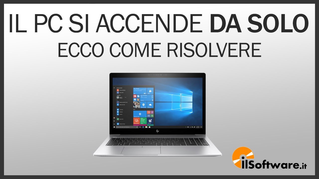 Il PC si Accende da Solo? Ecco come Risolvere!
