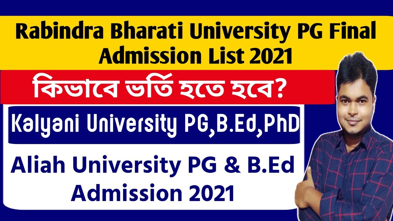 RBU PG Final Admission 2021 | Kalyani University PG,B.Ed,PhD Admission 2021 | Aliah University