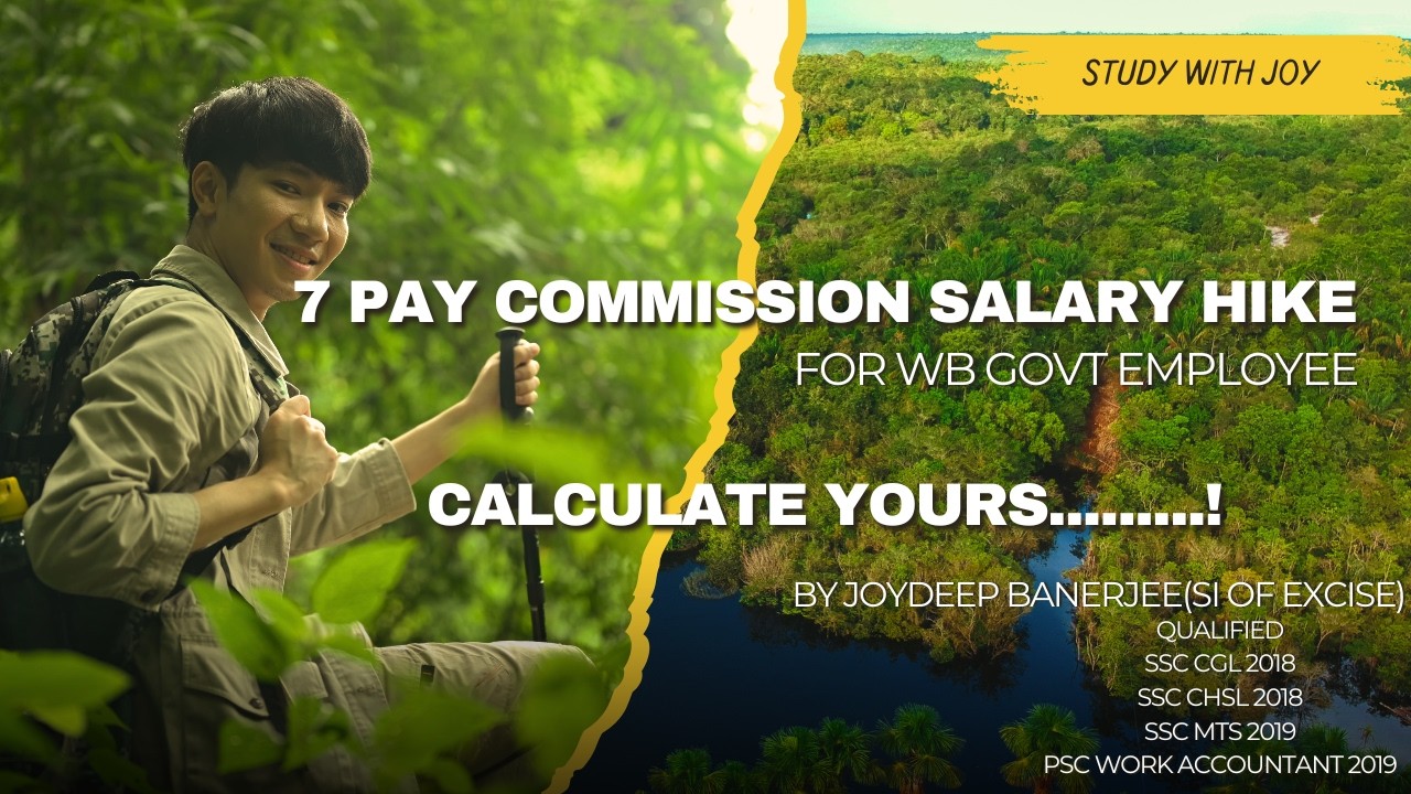 7th Pay commission salary hike for WB Employees by Joydeep Banerjee