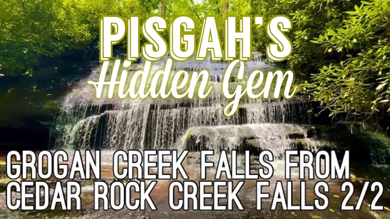 Grogan Creek Falls from Cedar Rock Creek Falls Part 2/2