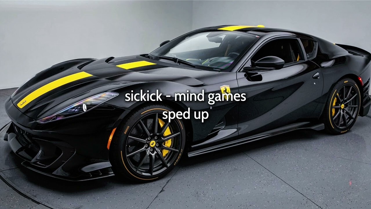 sickick - mind games (sped up)