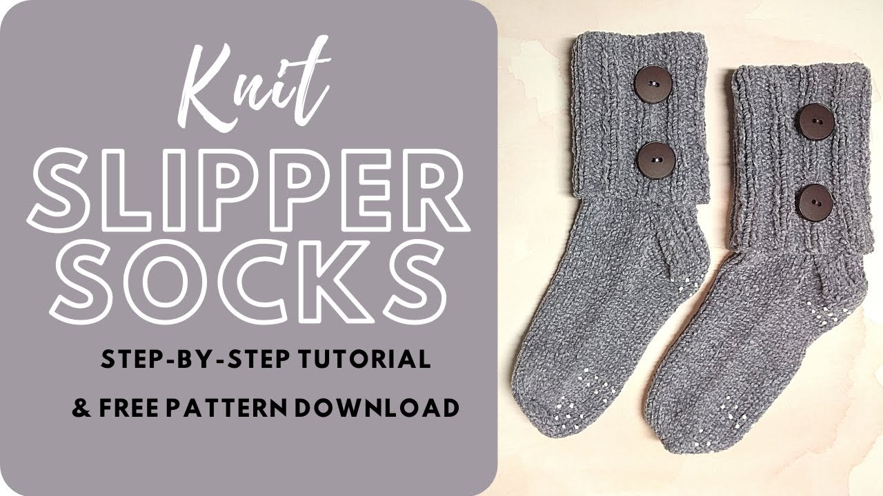 Knit Slipper Socks | Step-By-Step Tutorial | Knitting House Square