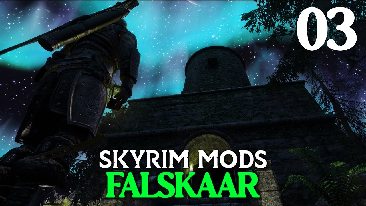 Skyrim Mods: Falskaar - EP. 03 | 