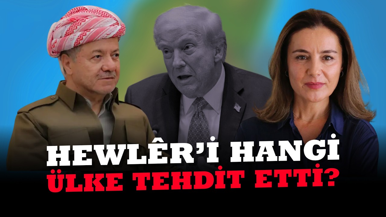 ⭐ HEWLER&rsquo;İ HANGİ &Uuml;LKELER TEHDİT ETTİ?