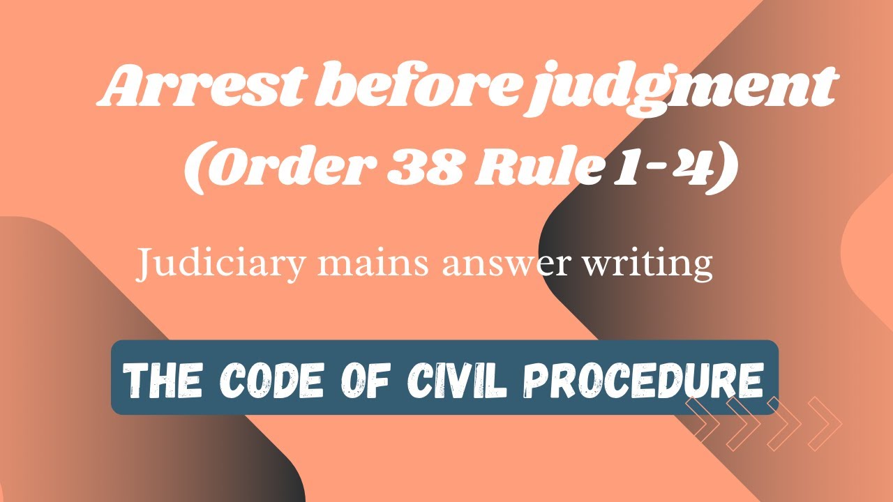 Arrest before judgement | CPC | Mains Answer writing | Judiciary exam