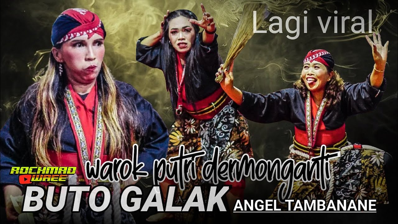 KESURUPAN BUTO GALAK, , ,!! WAROK PUTRI TMS DERMONGANTI_TURONGGO MARGO SANTOSO DERMONGANTI GEMAWANG