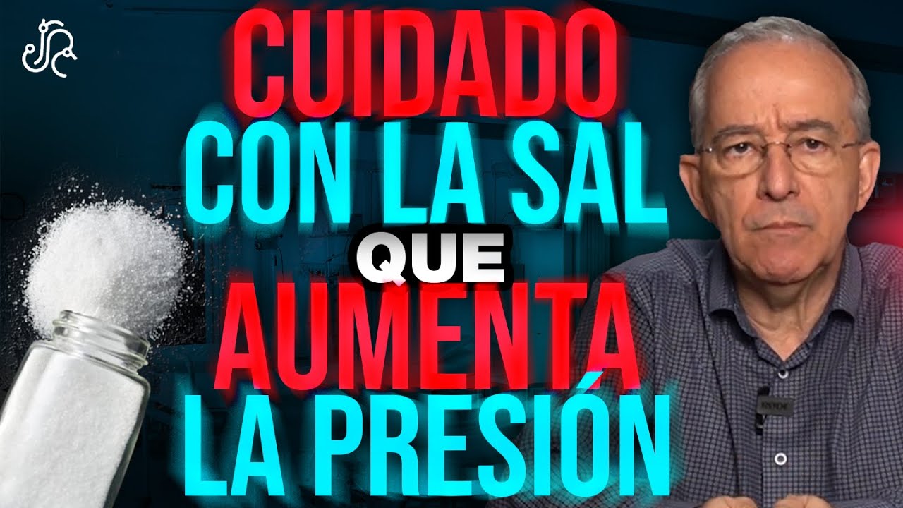 CUIDADO Con La SAL Que AUMENTA LA PRESIÓN, Oswaldo Restrepo RSC