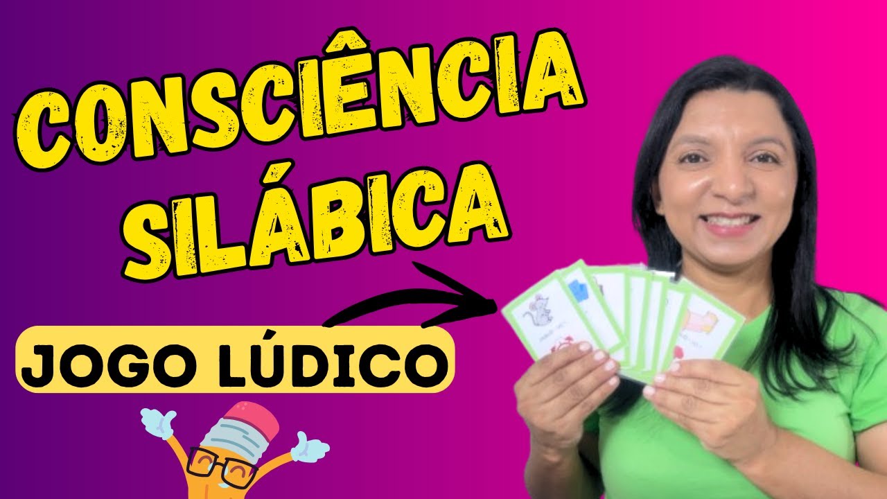 Consciência Silábica - JOGO LÚDICO para os Alunos Aprenderem de Vez | Professor em Sala
