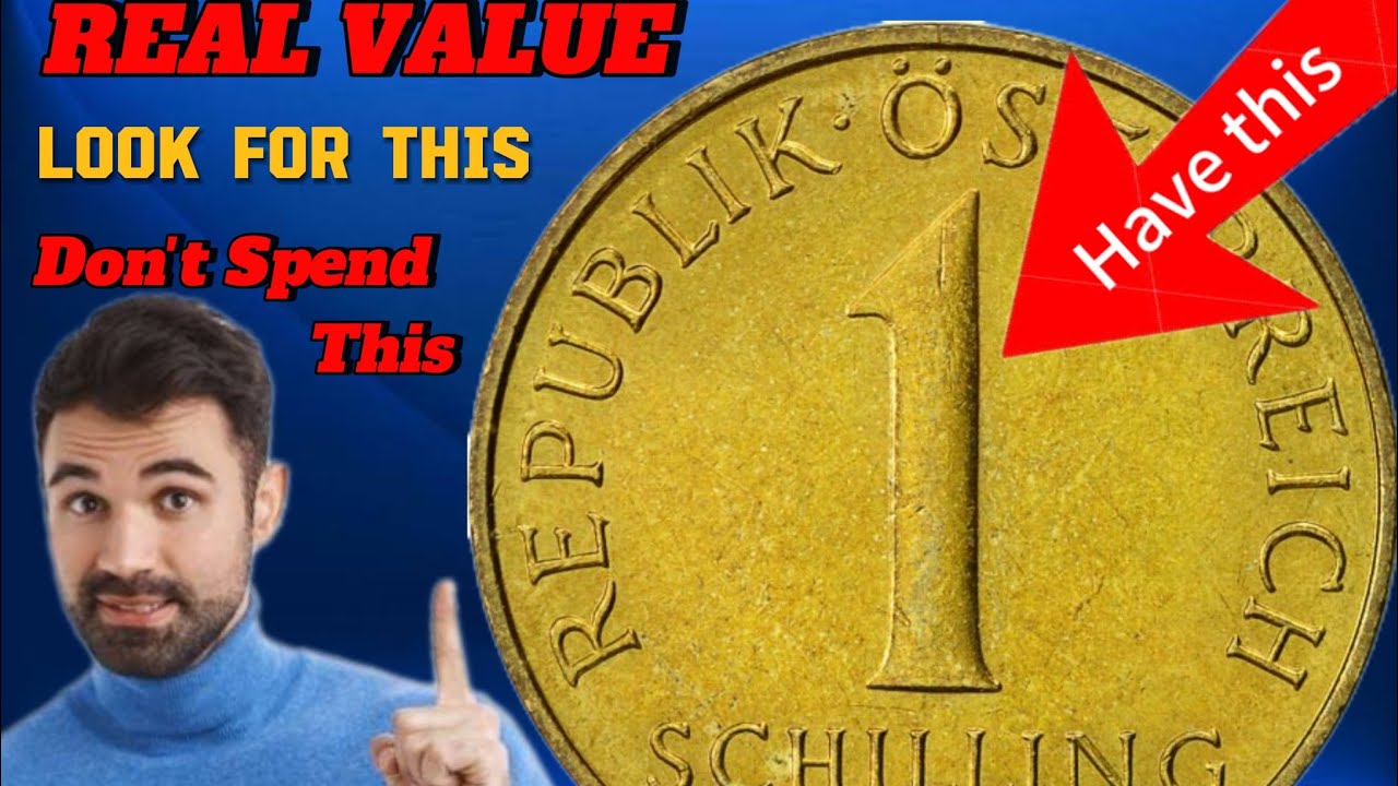 Real Values and details of 1 Schilling Coins Austria