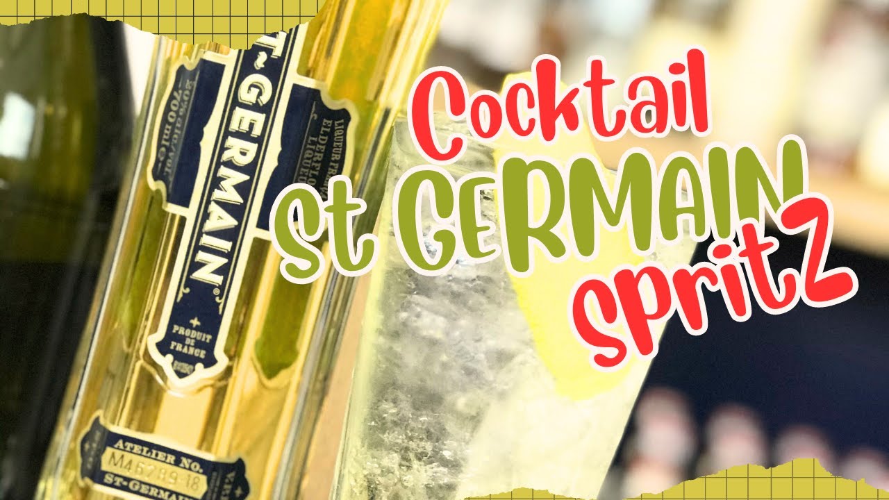 Comment réaliser un Saint-Germain Spritz: La recette pour un apéritif rafraîchissant et élégant !