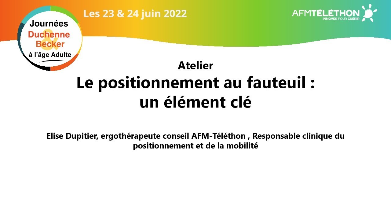 #JADB Atelier : Le positionnement au fauteuil : ​un élément clé​ | AFM-Téléthon