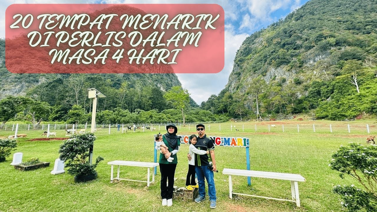 20 Tempat Menarik Di Perlis Selama 4 Hari 3 Malam | Vlog Jalan2 Makan2