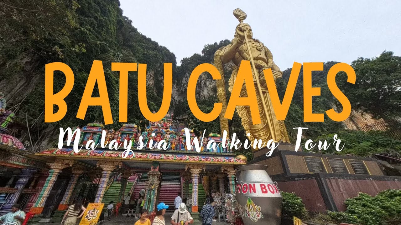 Batu Caves | Malaysia | Walking Tour | 2025 |