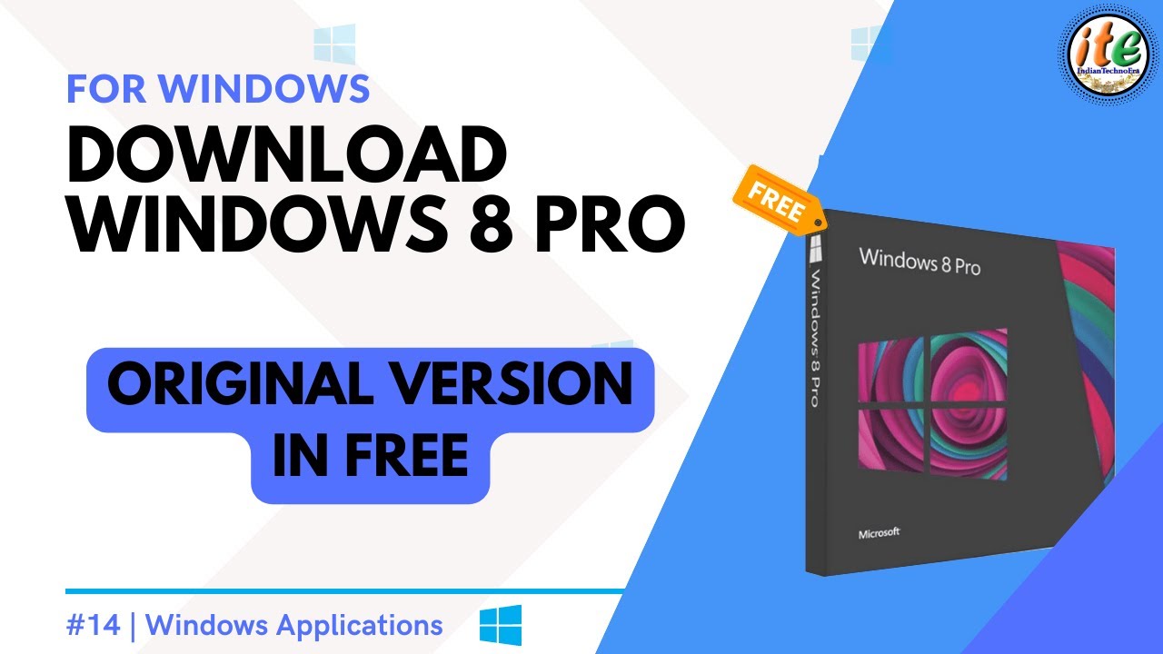 Download Windows 8 Pro Original Version | IndianTechnoEra