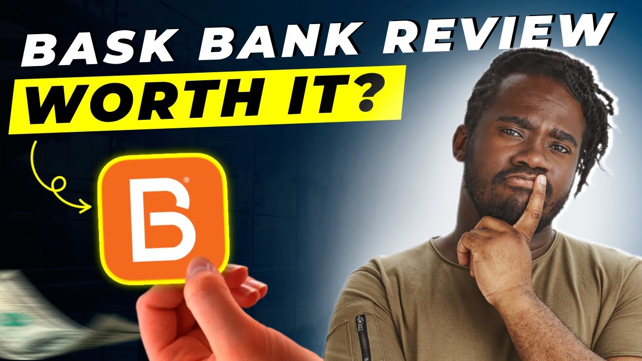 Bask Bank Review 2025 | Pros and Cons &ndash; Honest & Unbiased