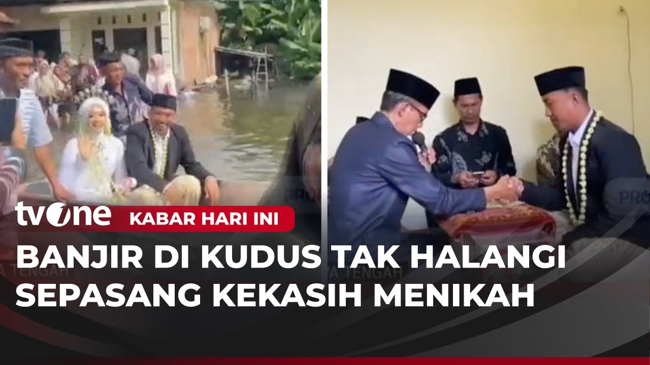 Sepasang Kekasih di Kudus Menikah di Tengah Banjir | Kabar Hari Ini