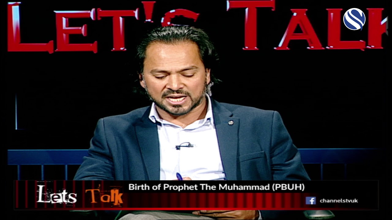 Birth of the Prophet (PBUH) - LET'S TALK (Full Episode) - 20/11/18