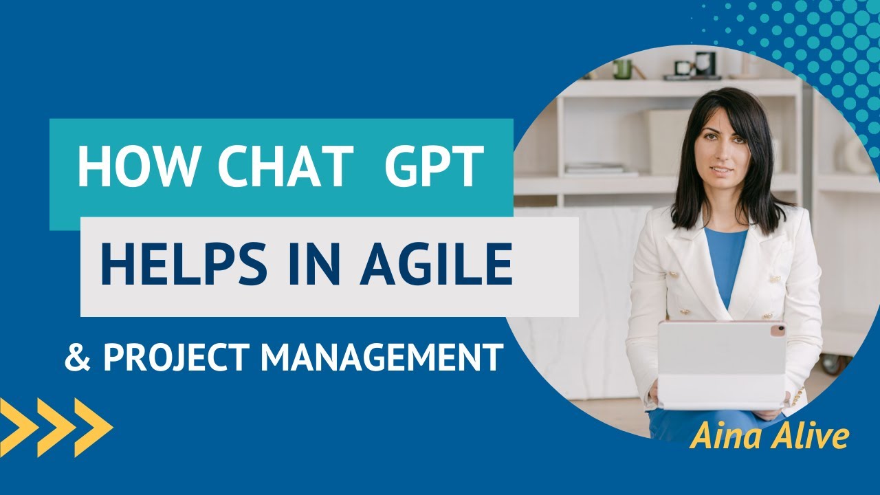 How ChatGPT Helps in Agile & Project Management
