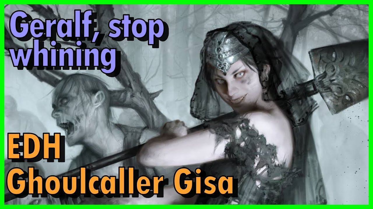 Ghoulcaller Gisa EDH Deck Tech | Magic the Gathering