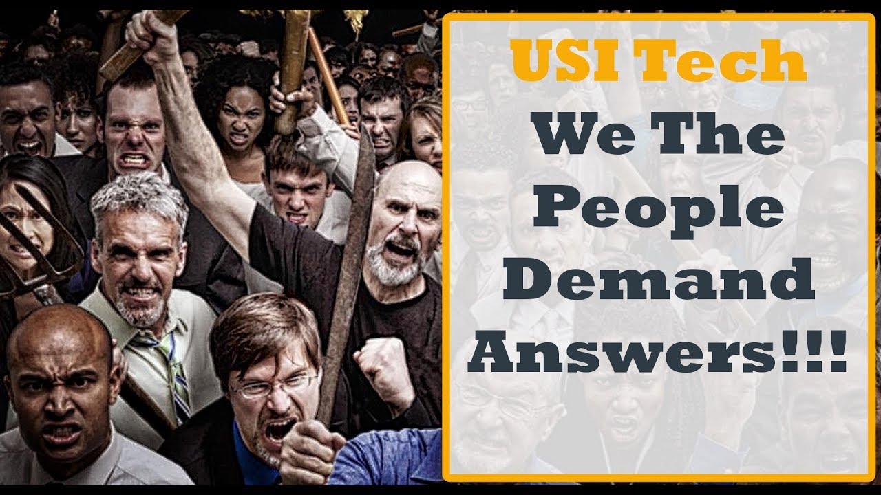 USI Tech We Demand Answers-Where's the Transparency? Will USI Tech Answer These 4 Questions?