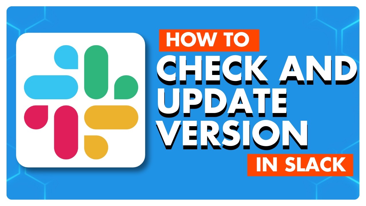 How To Check And Update Your Slack Version On Desktop | Update Slack on Desktop | Easy Guide