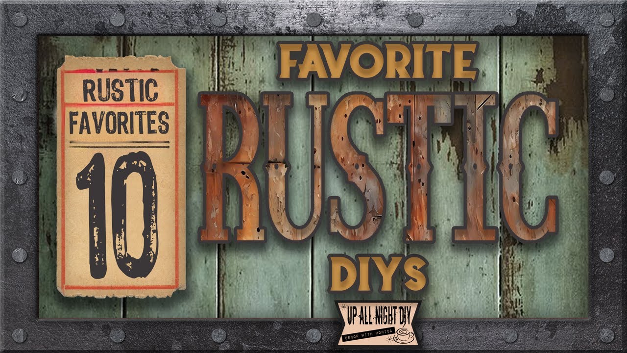 10 Rustic Seasonal DIY Favorites 2025
