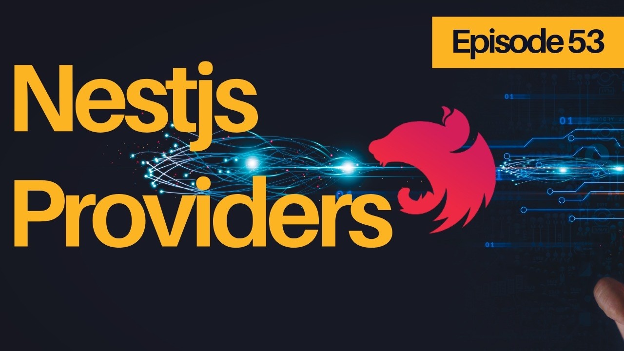 NestJS Custom Providers #53