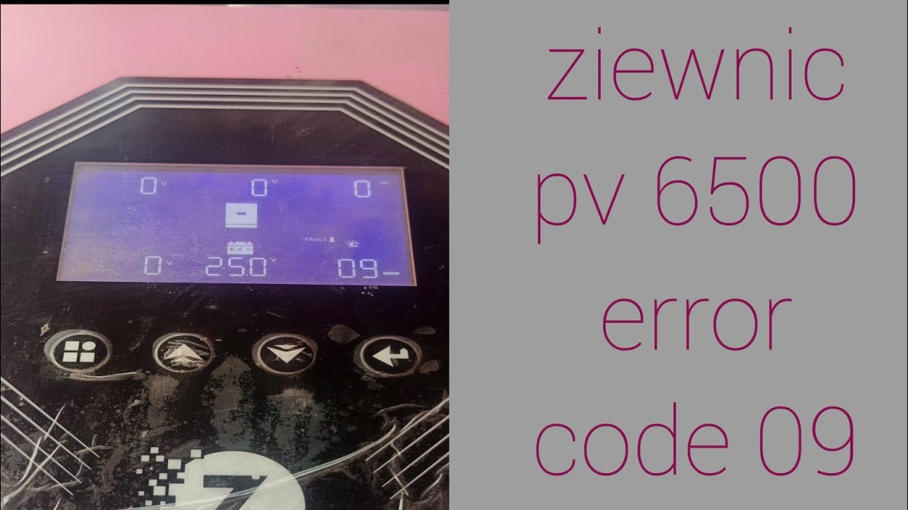 ziewnic pv 6500 error code 09 || ziewnic inverter fault 09 repair || how to repair ziewnic error 09
