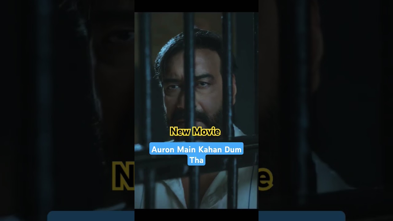Auron Main Kahan Dum Tha | New Movie | Ajay Devgan