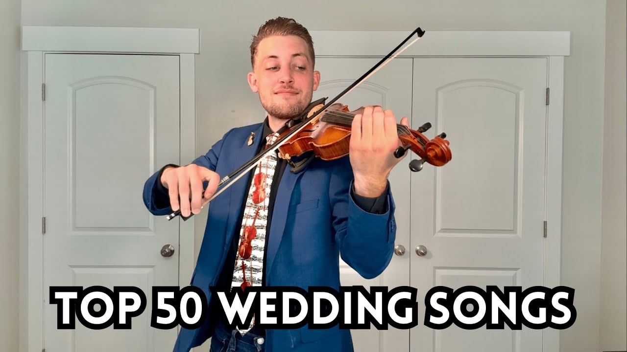 Top 50 Wedding Songs // Violin Solo Collection