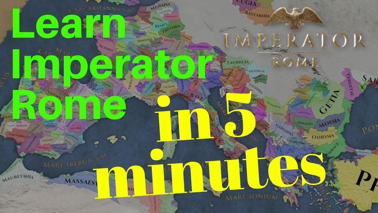 Imperator Rome Tutorial In 4 Simple Steps