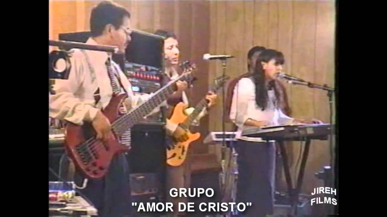 Grupo ♥♥Amor de Cristo♥♥ ♪♫Lagrimas♪♫ Que sera de Ti?♪♫