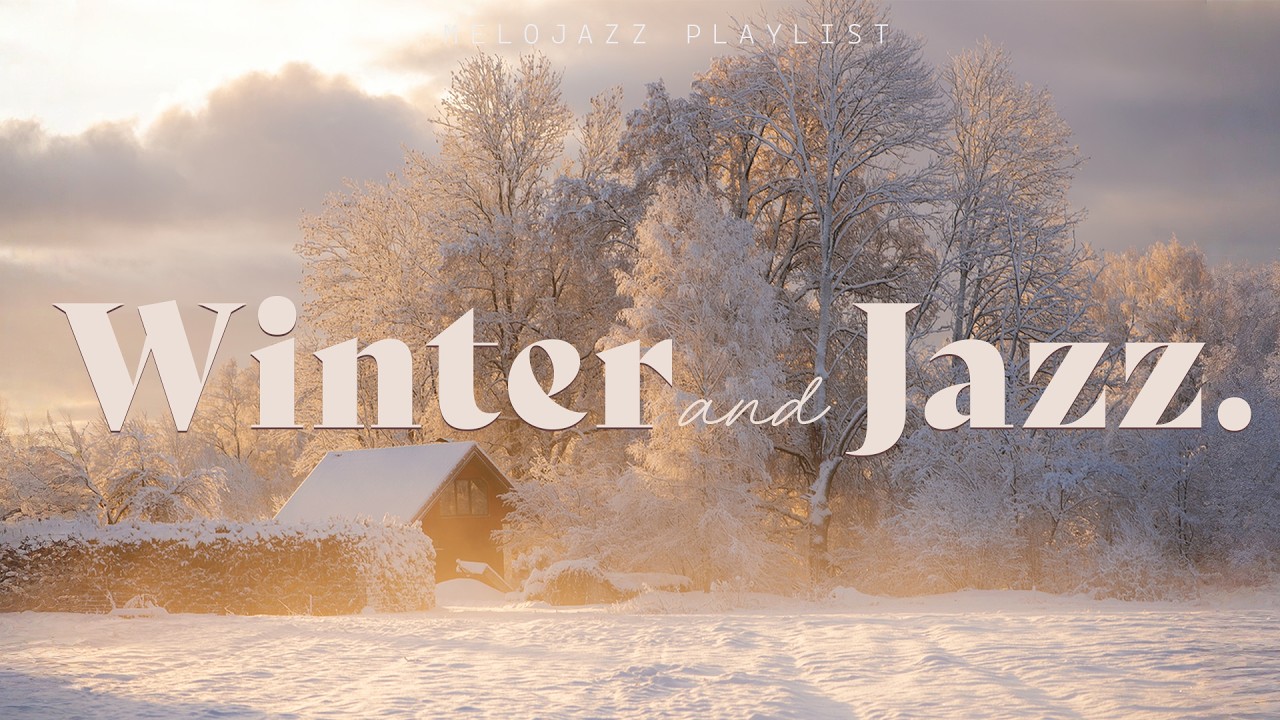 Playlist | 아늑한 겨울 재즈 플레이리스트 🌨️🎷 추운 아침을 위한 차분한 음악 | Winter Jazz