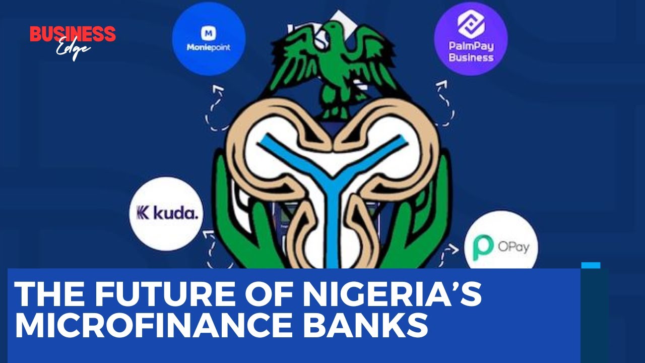 Digital Transformation and the Future of Nigeria’s Microfinance Banking Industry