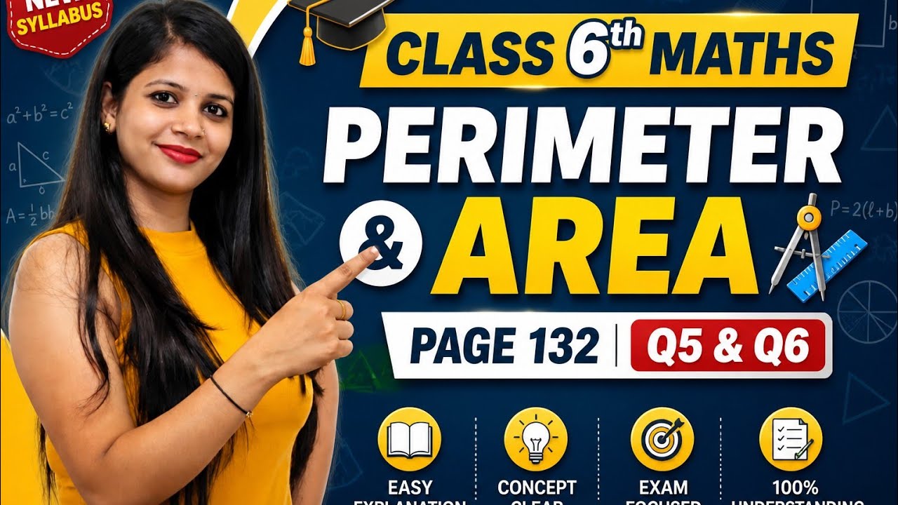 Perimeter and Area Class 6 Maths | Q5 & Q6 Explained | Page No. 132