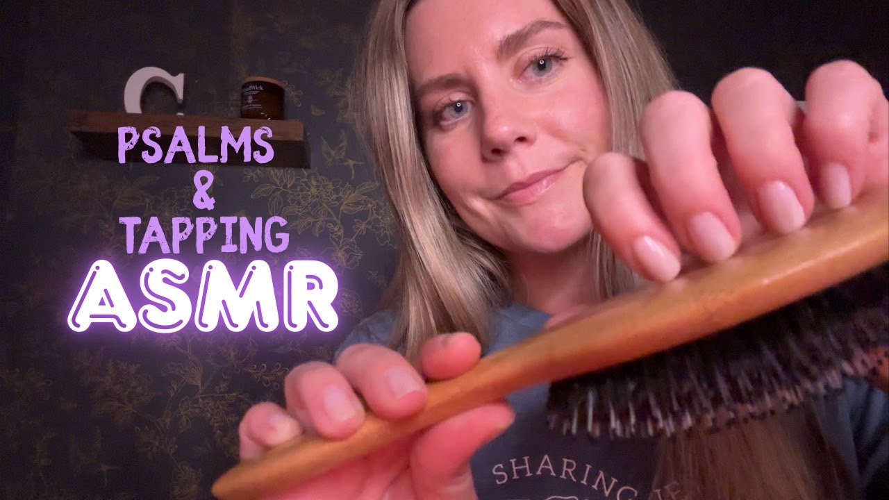 Christian ASMR | Tapping and Whispering Psalm 107 & 108